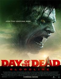 Day of the Dead: Bloodline (2018)