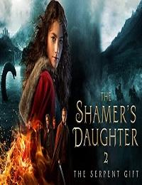 The Shamers Daughter 2 The Serpent Gift