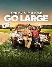 Jerry & Marge Go Large