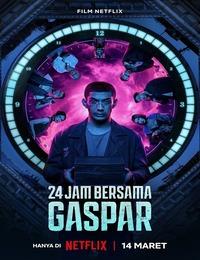 24 Jam Bersama Gaspar (2024)