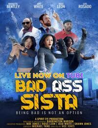 Bad Ass Sista (2024)