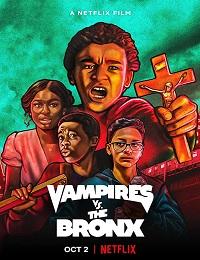 Vampires vs The Bronx