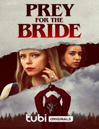 Prey for the Bride (2024)